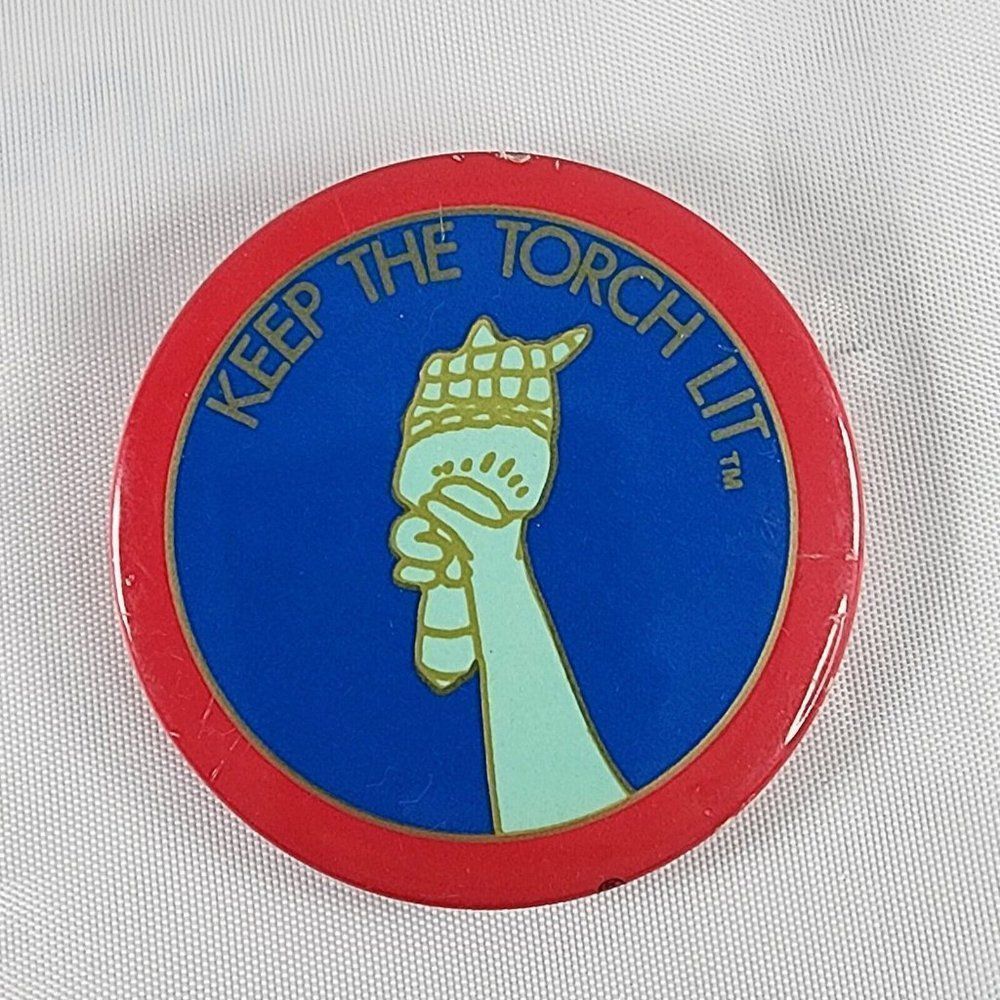 Vintage‎ Statue of Liberty Centennial Button Keep The Torch Lit Pin 80s Olympics